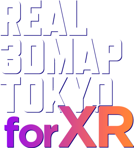 REAL 3DMAP TOKYO for XR