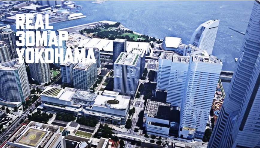 REAL 3DMAP YOKOHAMA